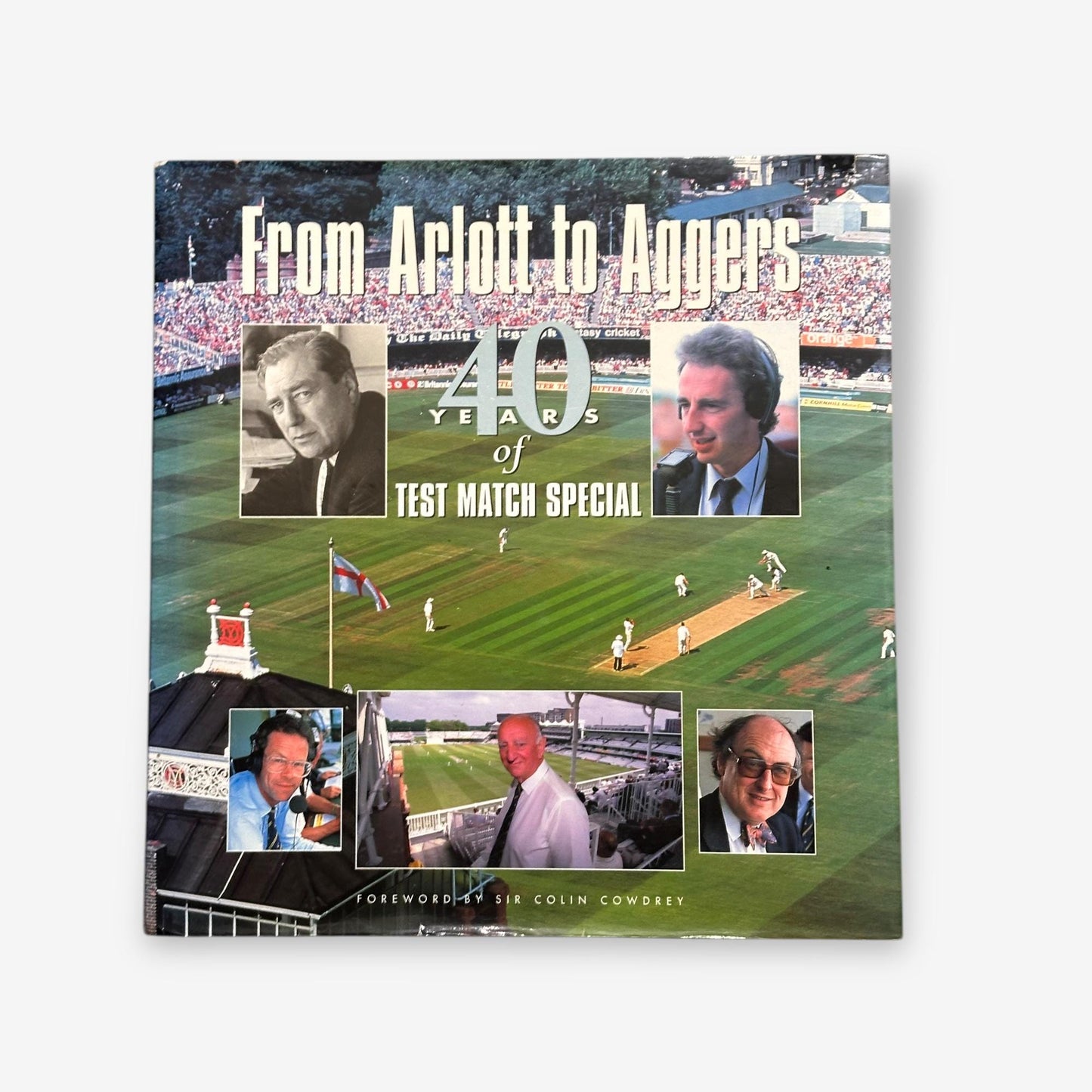 From Arlot To Aggers - 40 Years Of Test Match Special - 1997 Football Hardback Book (Pete Baxter)
