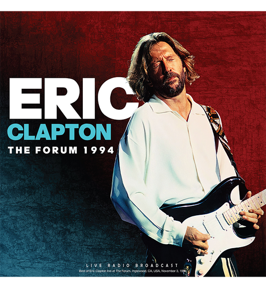 Eric Clapton – The Forum 1994 (12-Inch Album on 180g Vinyl)