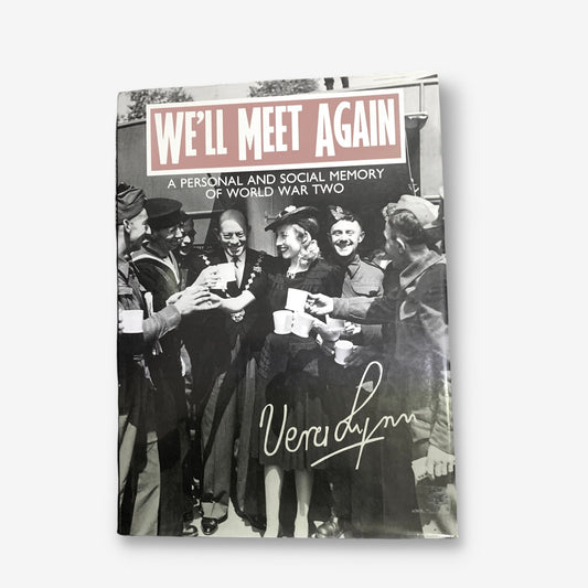Vera Lynn - We&#39;ll Meet Again - 1989 Hardback Book