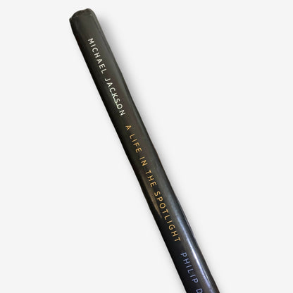 Michael Jackson - A Life In The Spotlight - 2009 Hardback Book (Philip Dodd)