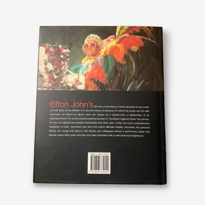 Elton John - The Life And Music Of A Legendary Performer - 1998 Hardback Book (Michael Heatley)