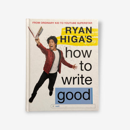 Ryan Higa's - How To Write Good Hardback Autobiography Book 2017