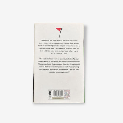 Golf Stole My Brain - And Other Strange Golfing Tales - Hardback Book (Dale Concannon) 2015