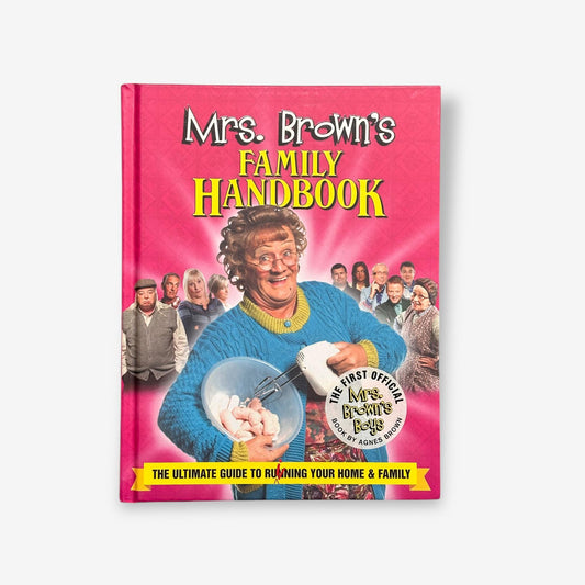 Signed Autographed Mrs. Brown's Family Handbook (To Wendy) - Hardback Book (Agnes Brown) 2013