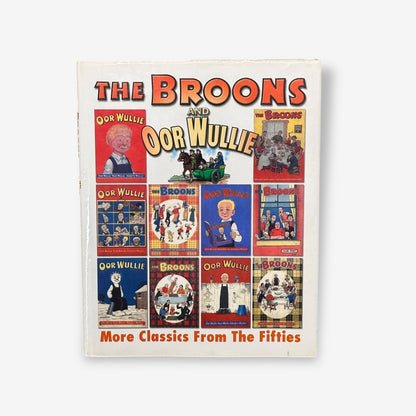 The Broons And Oor Wullie - More Classics From The Fifties Hardback Book 2003