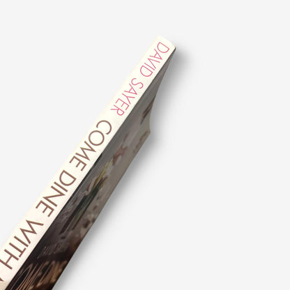 Come Dine With Me - How To Throw The Perfect Dinner Party 2009 Paperback Cookbook (David Sayer)