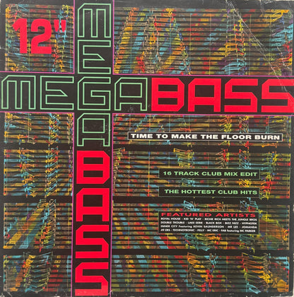 Megabass / The Mastermixers – Time To Make The Floor Burn / Get Down