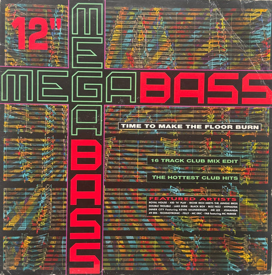 Megabass / The Mastermixers – Time To Make The Floor Burn / Get Down