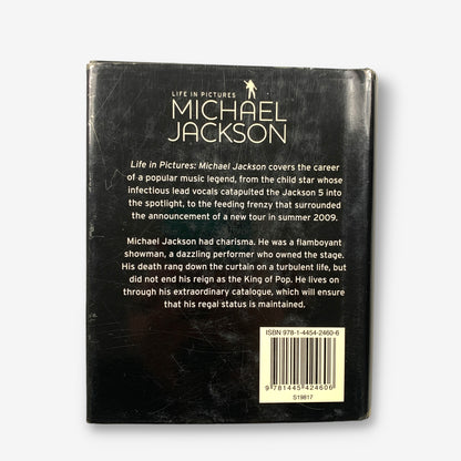 Michael Jackson - Life in Pictures - 2011 Hardback Book (Tim Hill)