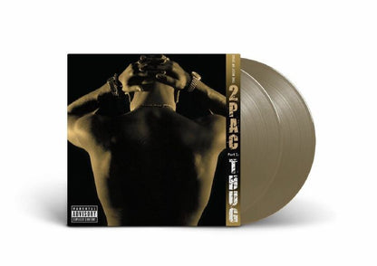 2Pac – The Best Of 2Pac - Part 1: Thug – Universal