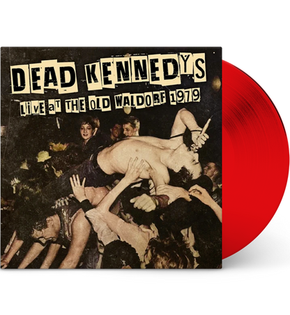 Dead Kennedys – Live at the Old Waldorf, 1979 (12-Inch Album on Red Vinyl)