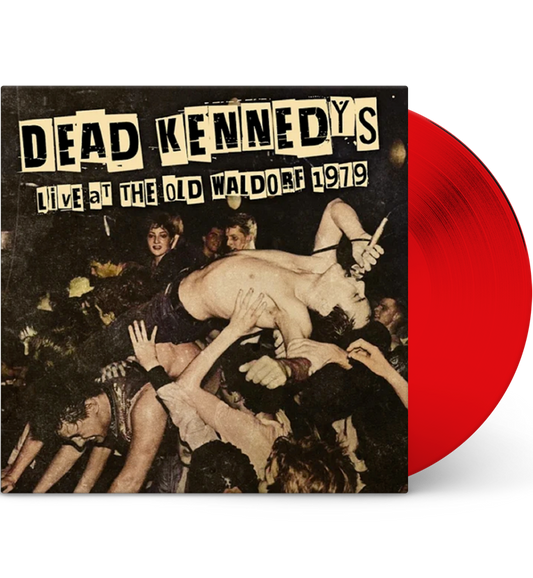 Dead Kennedys – Live at the Old Waldorf, 1979 (12-Inch Album on Red Vinyl)