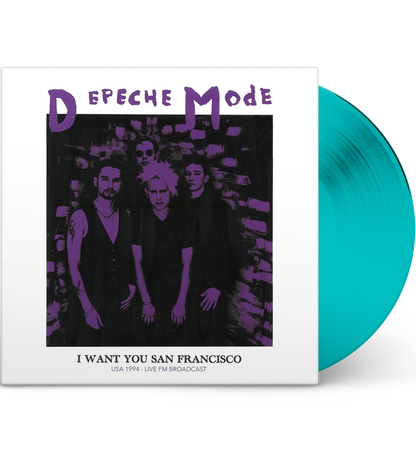 Depeche Mode – I Want You San Francisco: Live 1994 (Limited Edition 12-Inch Album on Turquoise Vinyl)