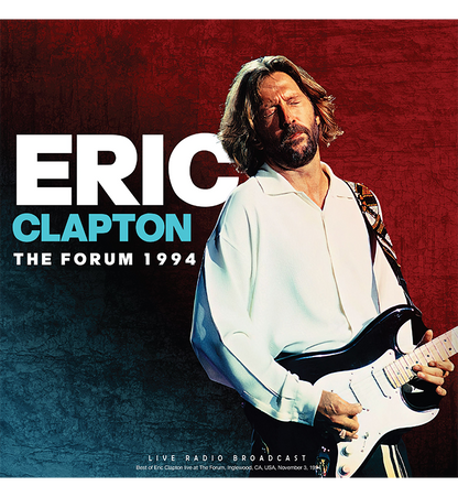 Eric Clapton – The Forum 1994 (12-Inch Album on 180g Vinyl)