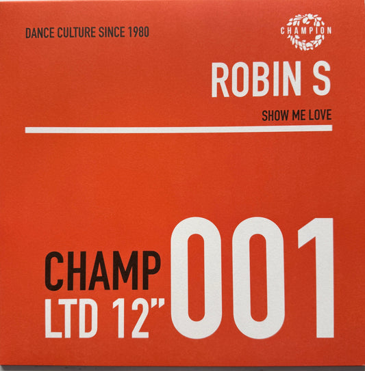 Show Me Love / Luv 4 Luv – Robin S • House / Garage House 12″ Vinyl