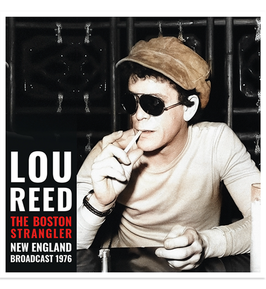 Lou Reed – The Boston Strangler: Live in Boston, 1976 (12-Inch Double-LP)