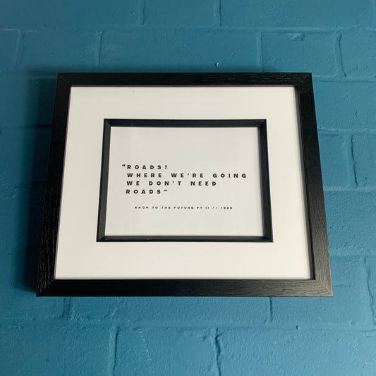 Back to the Future Part II - Framed Movie Quote Print