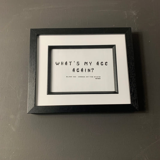 Blink 182 - What's My Age Again? - Framed Lyric Print