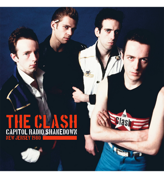 The Clash – Capitol Radio Shakedown: New Jersey, 1980 (Limited Edition Double-LP on Clear Vinyl)