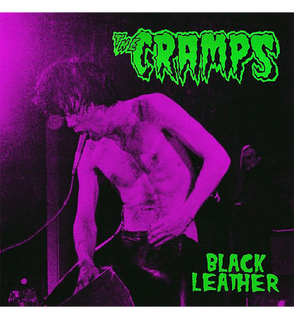The Cramps – Black Leather: Live in San Francisco, 1980 (Limited Edition 12-Inch Album on Green Vinyl)