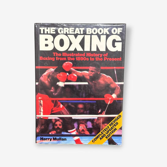 The Great Book Of Boxing - The Illustrated History Of Boxing From The 1980&#39;s To The Present Larg