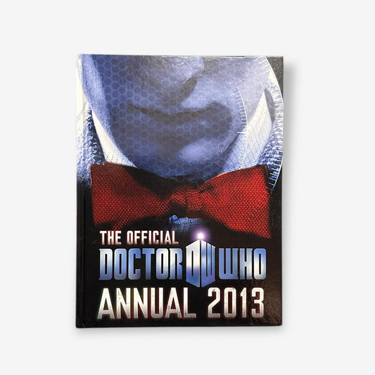 Doctor Who - The Official Annual 2013 Hardback Book