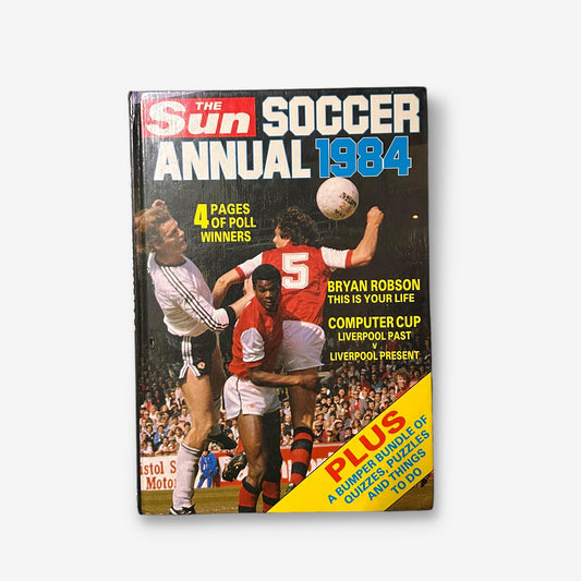 The Sun - Soccer Annual 1984 Hardback Book