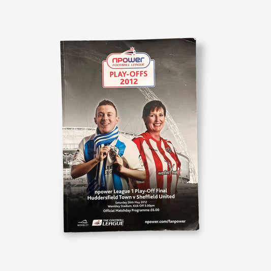 NPower Football League 1 Play-Off Final Programme 26th May 2012 Huddersfield Town V Sheffield United