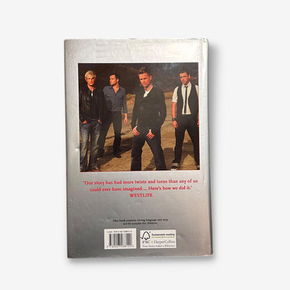 Westlife - Our Story - 2008 Hardback Book (Martin Roach)