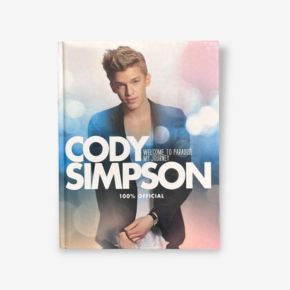 Cody Simpson - Welcome To Paradise: My Journey - Hardback Biography Book 2013