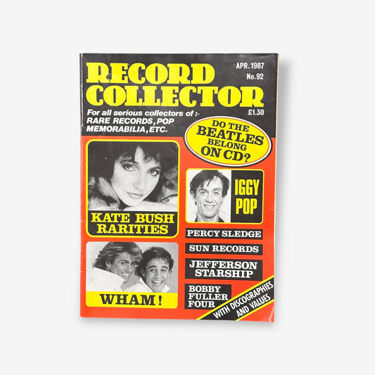 1987 Kate Bush Rarities / Wham! / Iggy Pop - Record Collector Magazine No. 92