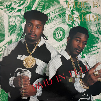 Eric B. & Rakim – Paid In Full – 4th & Broadway – 1987