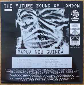 The Future Sound of London – Papua New Guinea • 12″ Vinyl Single,